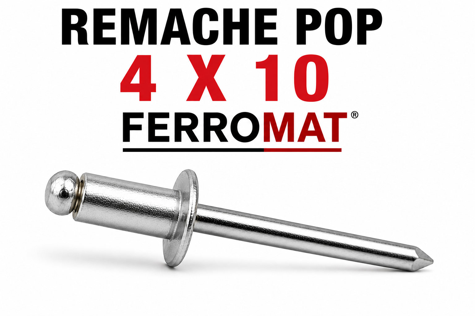 REMACHE POP 4 X 10 FERROMAT