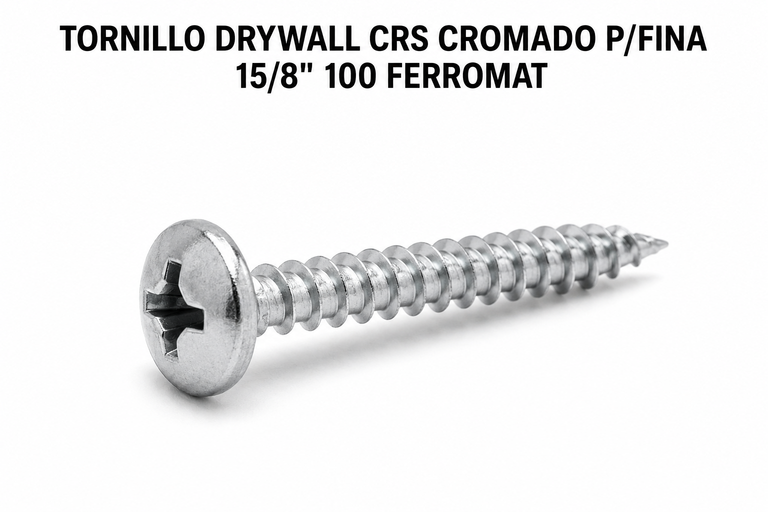 TORNILLO DRYWALL CRS CROMADO P/FINA 15/8" 100 FERROMAT